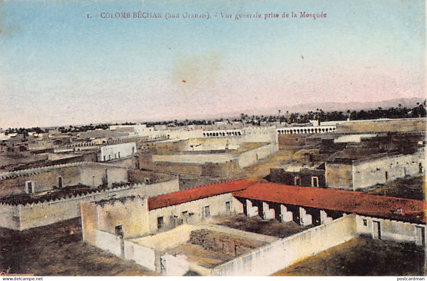 Algérie - COLOMB BÉCHAR - Vue Générale Prise De La Mosquée - Ed. Ch. Pastor 15 - Bechar (Colomb Béchar)