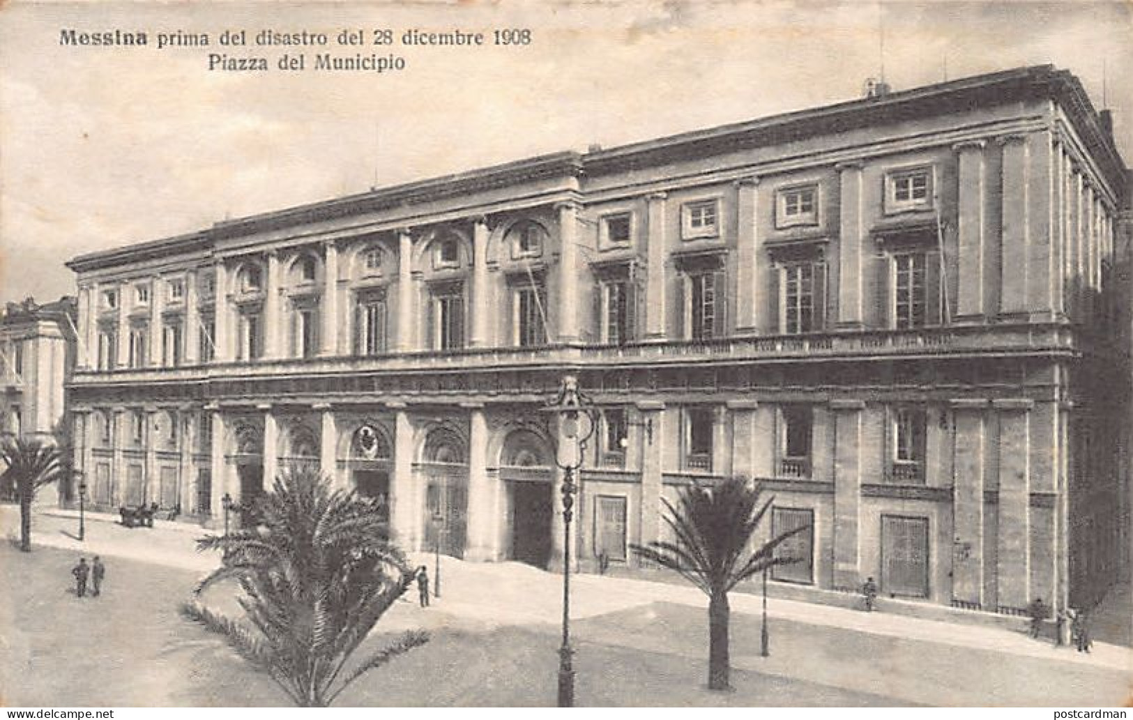 Messina Primo Del Disastro Del 28 Diciembre 1908 - Piazza Del Municipio - Messina