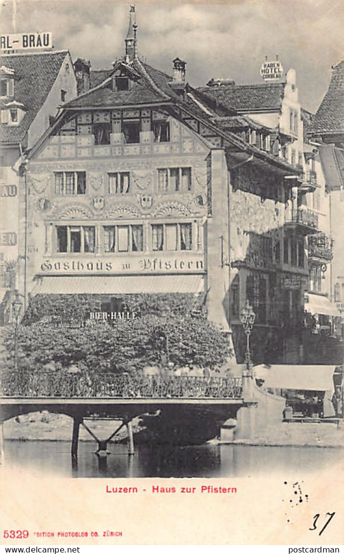 LUZERN - Haus Zur Pfistern - Verlag Photoglob 5329 - Luzern