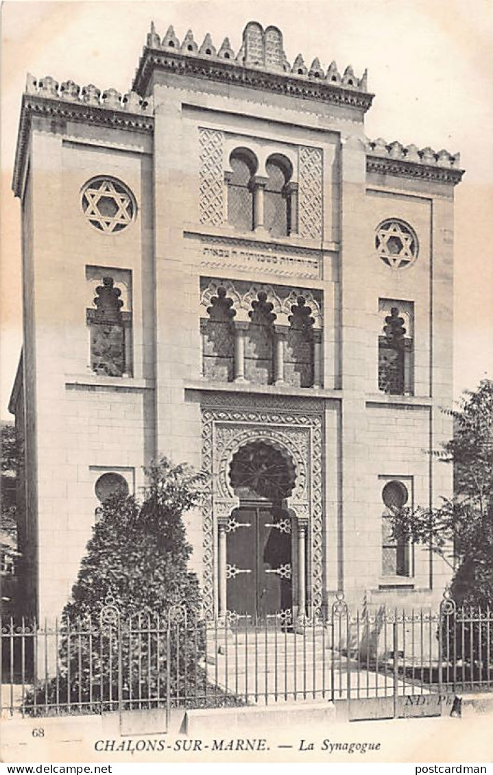 Judaica - France - CHALONS SUR MARNE - La Synagogue - Ed. Neurdein ND Phot. 68 - Jodendom