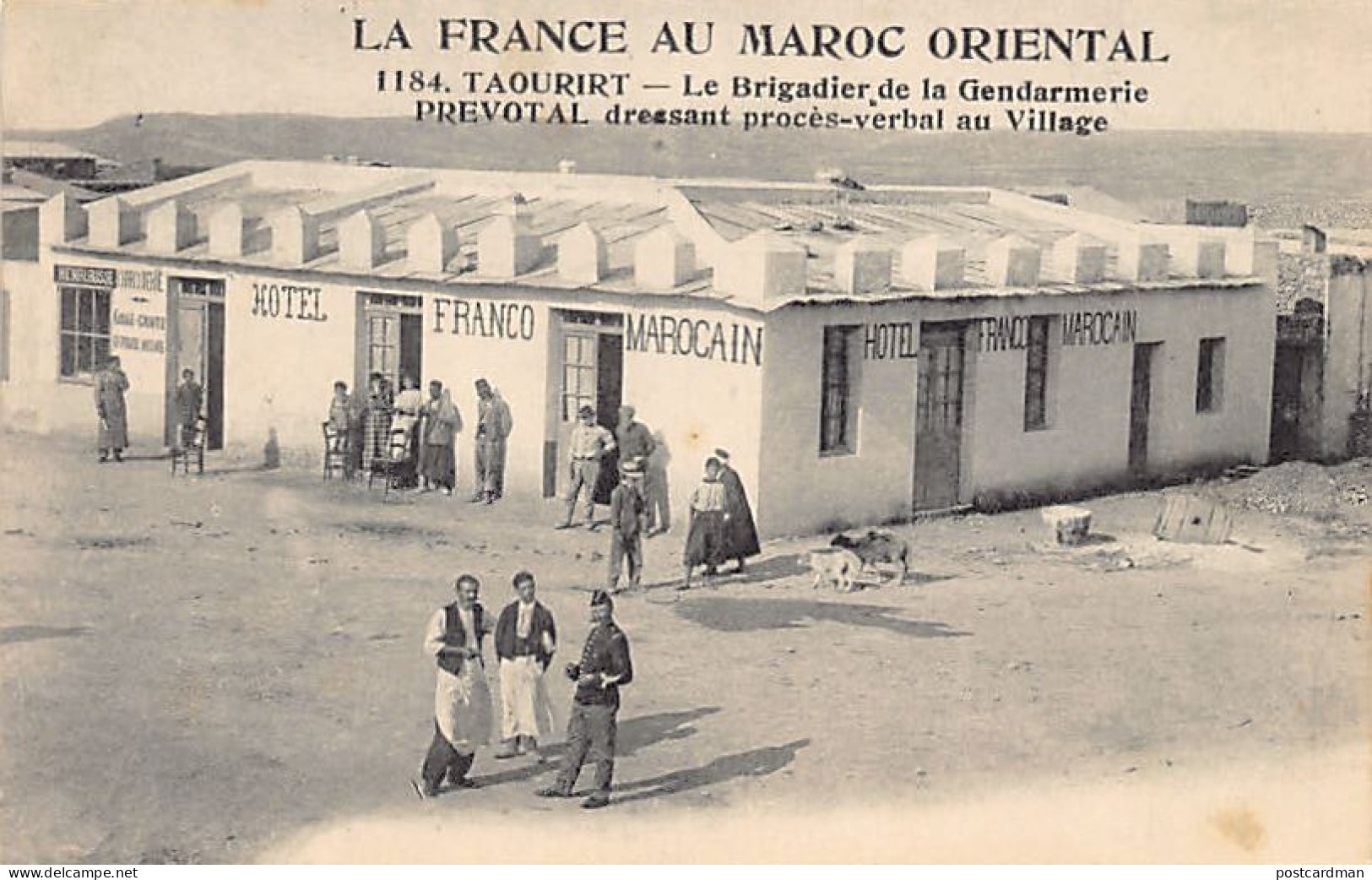 La France Au Maroc Oriental - TAOURIT - Le Brigadier De La Gendarmerie Prévotal Dressant Procès-verbal Au Village - Hôte - Other & Unclassified