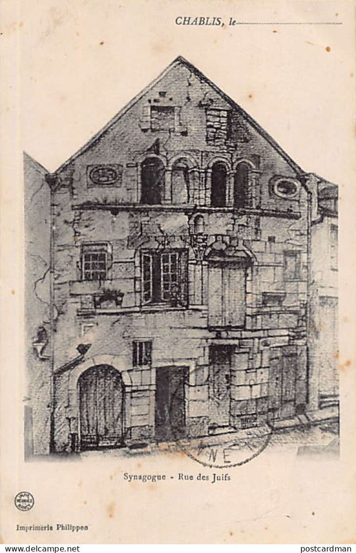JUDAICA - France - CHABLIS - La Synagogue, Rue Des Juifs - Ed. Philippon  - Jodendom