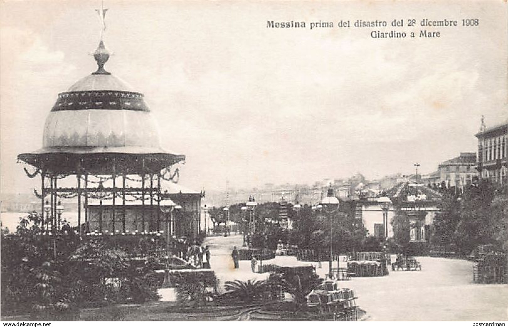 Messina Primo Del Disastro Del 28 Diciembre 1908 - Giardino A Mare - Messina