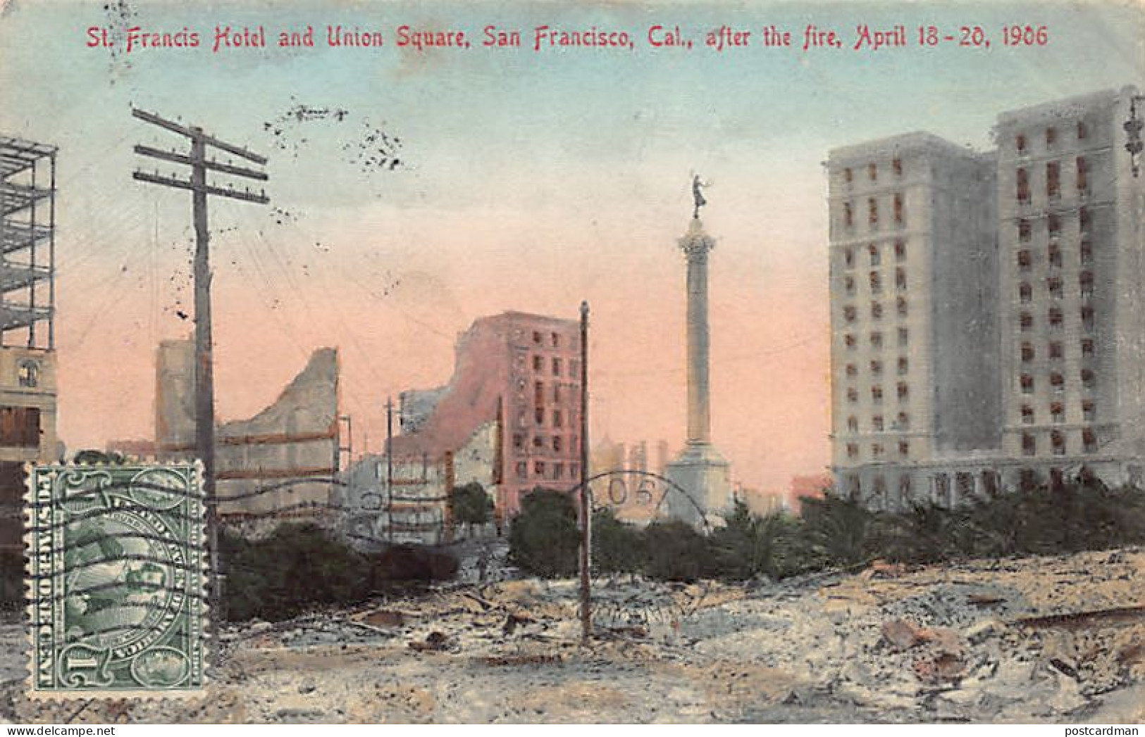 SAN FRANCISCO (CA) St. Francis Hotel And Union Square - After The Fire Of April 18-20 - 1906 - Publ. Rieder Cardinell 69 - San Francisco