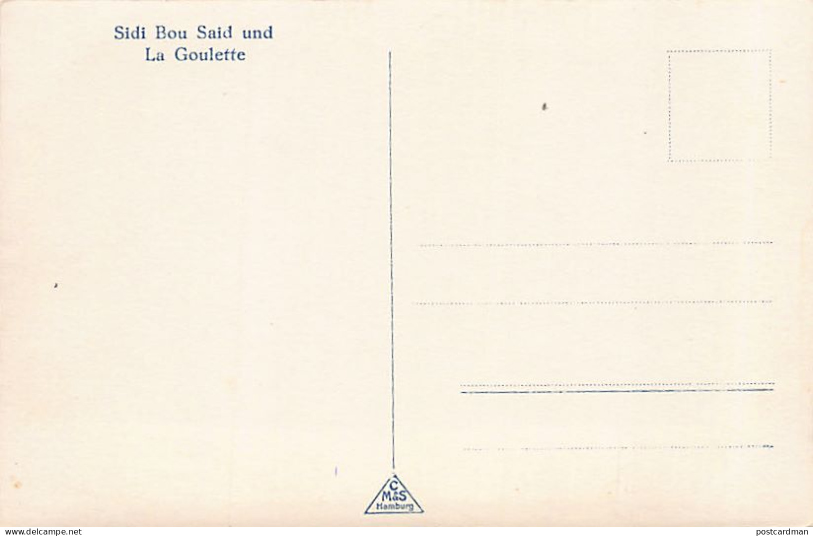 Tunisie - Sidi Bou Said Et La Goulette - Ed. - C. M. & S. Editeur Allemand  - Tunisie