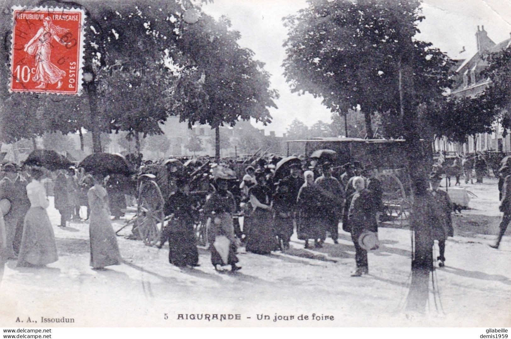 36- AIGURANDE Dans L' INDRE En BERRY - UN JOUR De FOIRE VERS 1908 CARTE PEU COURANTE - La Chatre