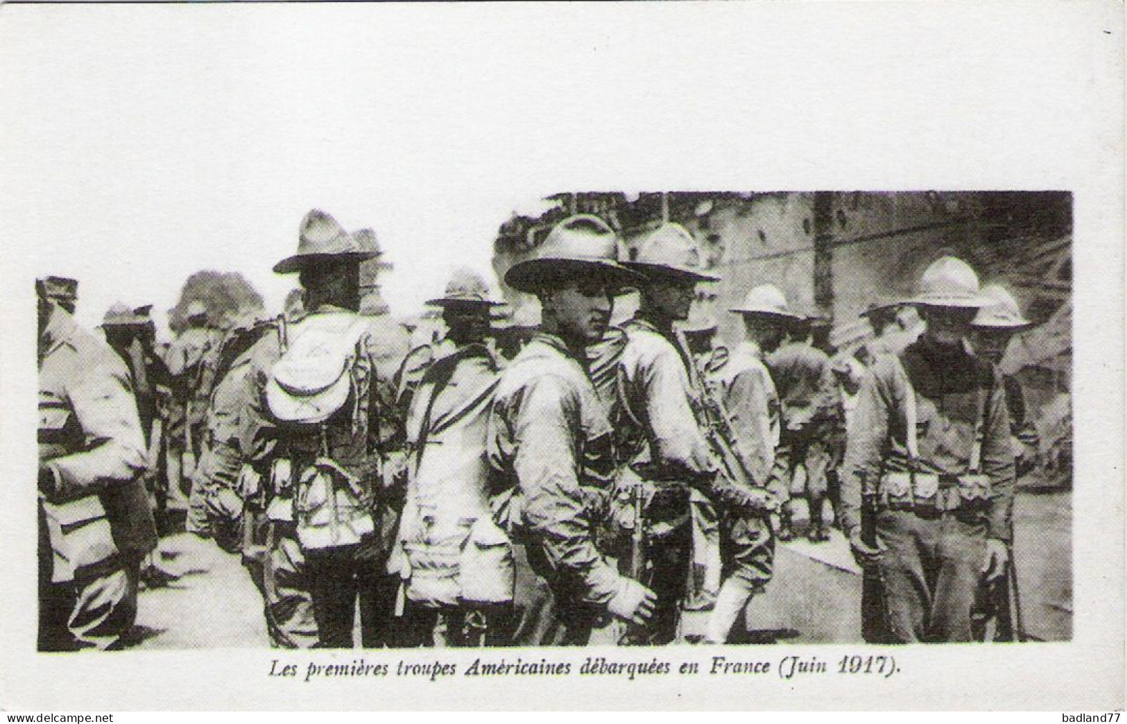 CP - Les Premières Troupes Américaines Débarquées En France. Juin 1917 (Reproduction) * - Other & Unclassified