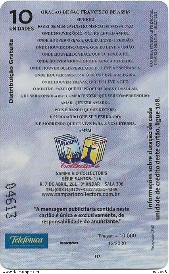 Brazil - Telefónica SP (Inductive) - Santos Series 1/6, Oração De São Francisco De Assis, 12.2000, 10U, 10.000ex, Used - Brésil