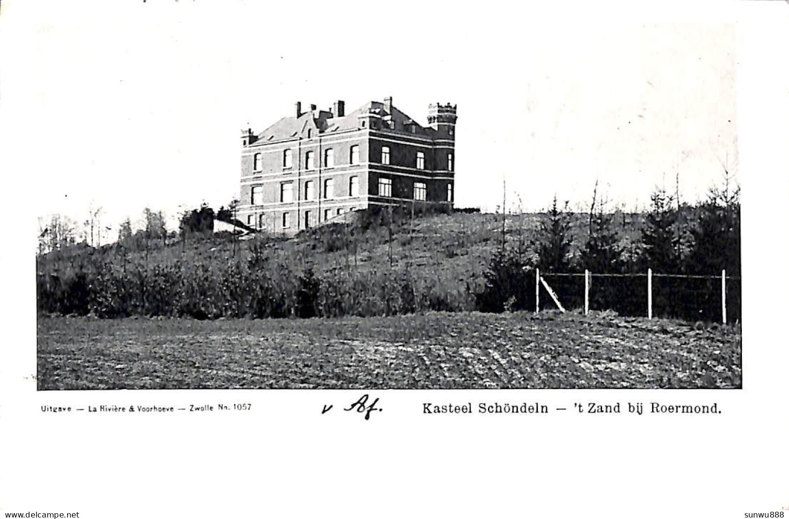 Kasteel Schöndeln - 't Zand Bij Roermond (1905) - Roermond