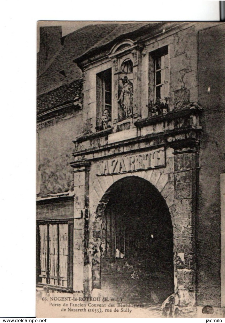 66. NOGENT-le-ROTROU. Porte De L'ancien Couvent Des Bénédictines De Nazareth (1635). Rue De Sully. TBE. 2 SCANS - Nogent Le Rotrou