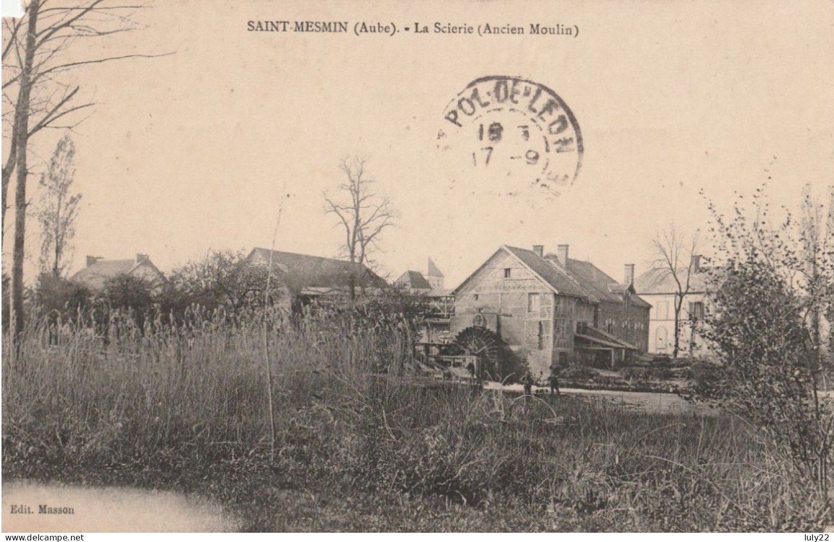 CPA Saint Mesmin La Scierie Ancien Moulin - Autres & Non Classés