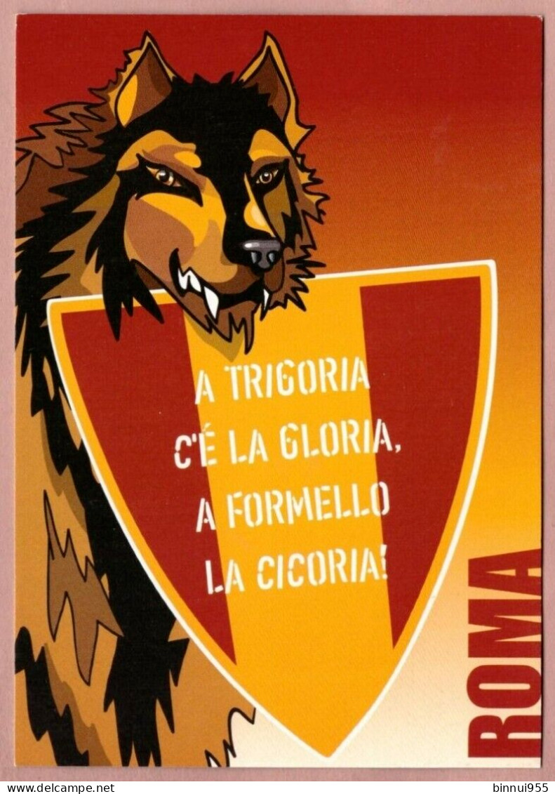 Cartolina Calcio Roma A Trigoria C'è La Gloria A Formello La Cicoria - Non Viaggiata - Football