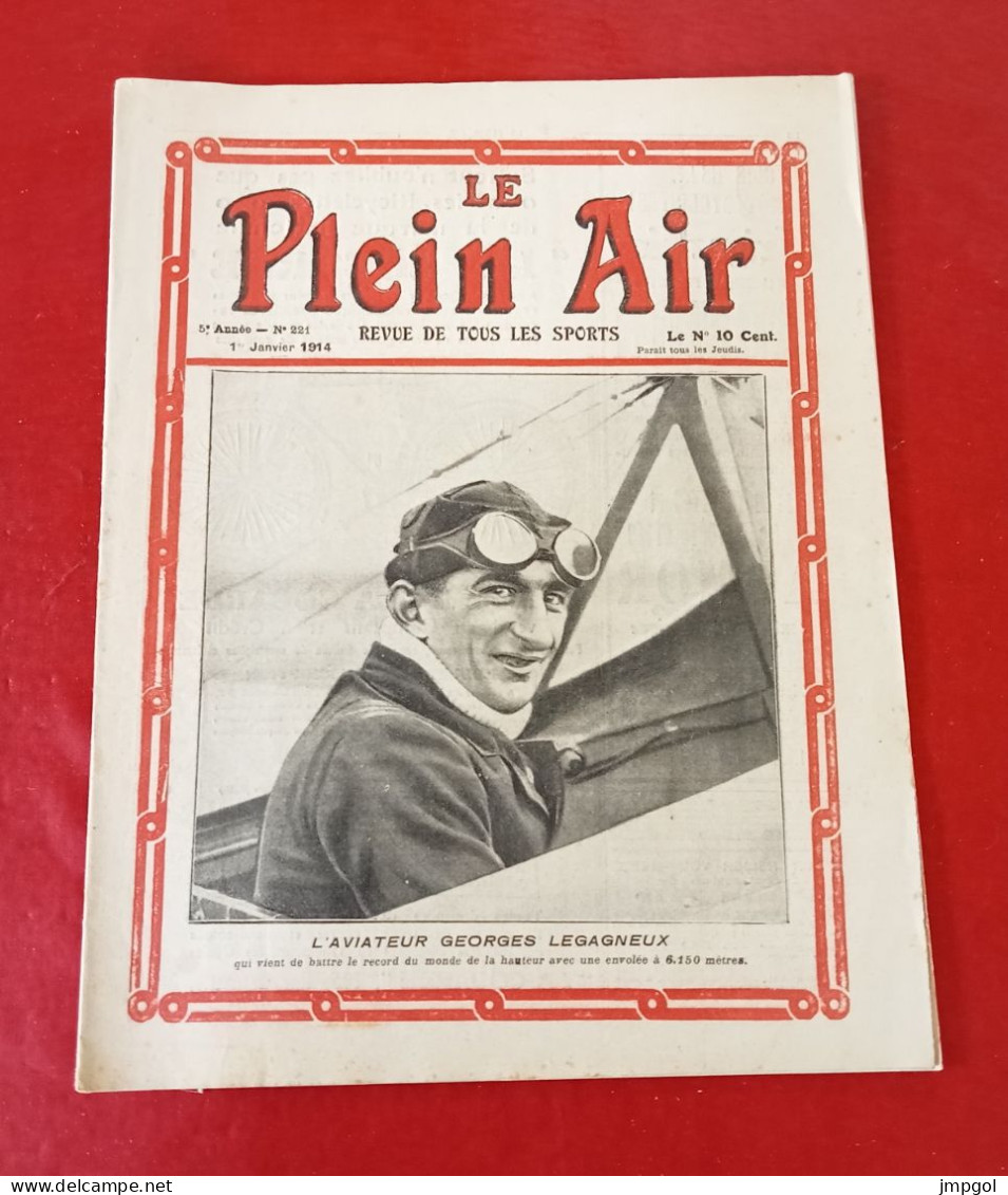 Le Plein Air N°221 Janv 1914 Aviateur Georges Legagneux France Irlande Rugby Cross Croix De Berny Voiturette Léon Bollée - 1900 - 1949