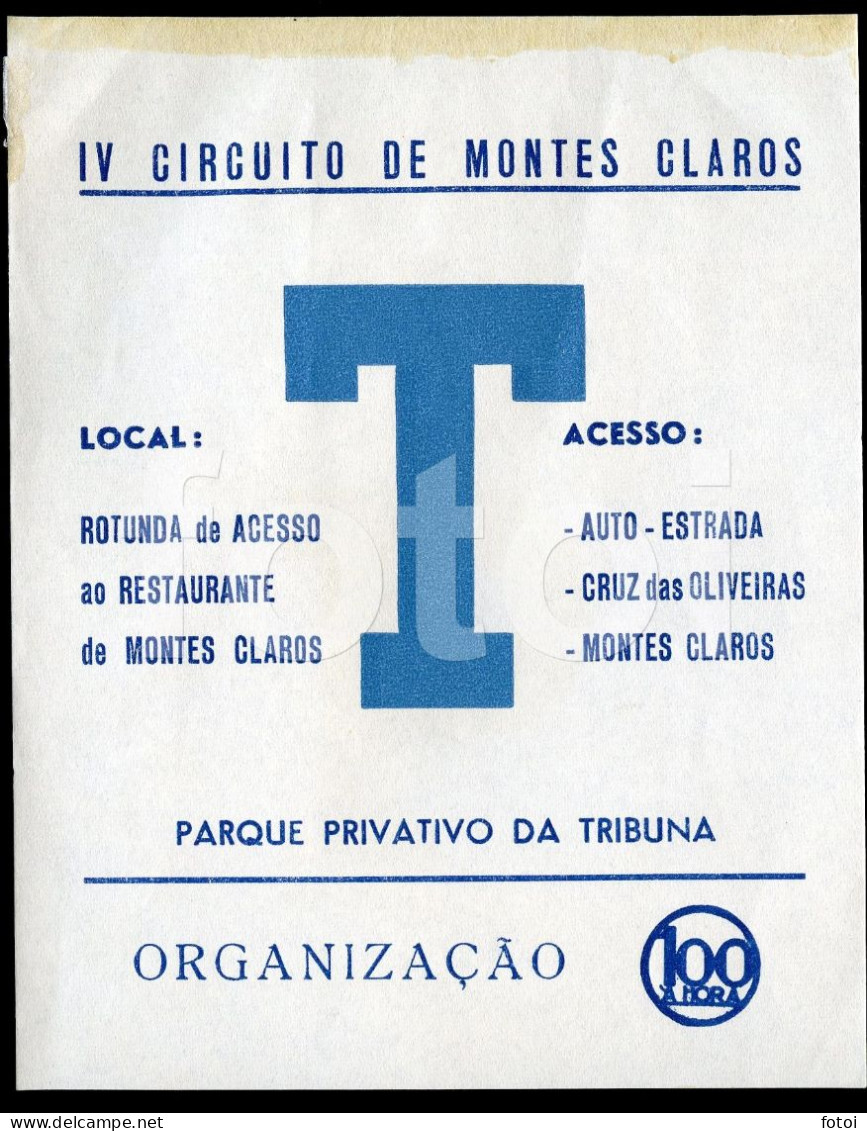 1965 CIRCUITO MONTES CLAROS CORRIDA AUTOMOVEIS ORIGINAL PARK ACESS RALI RALLY RALLYE PORTUGAL RACING CAR COURSE - Publicités