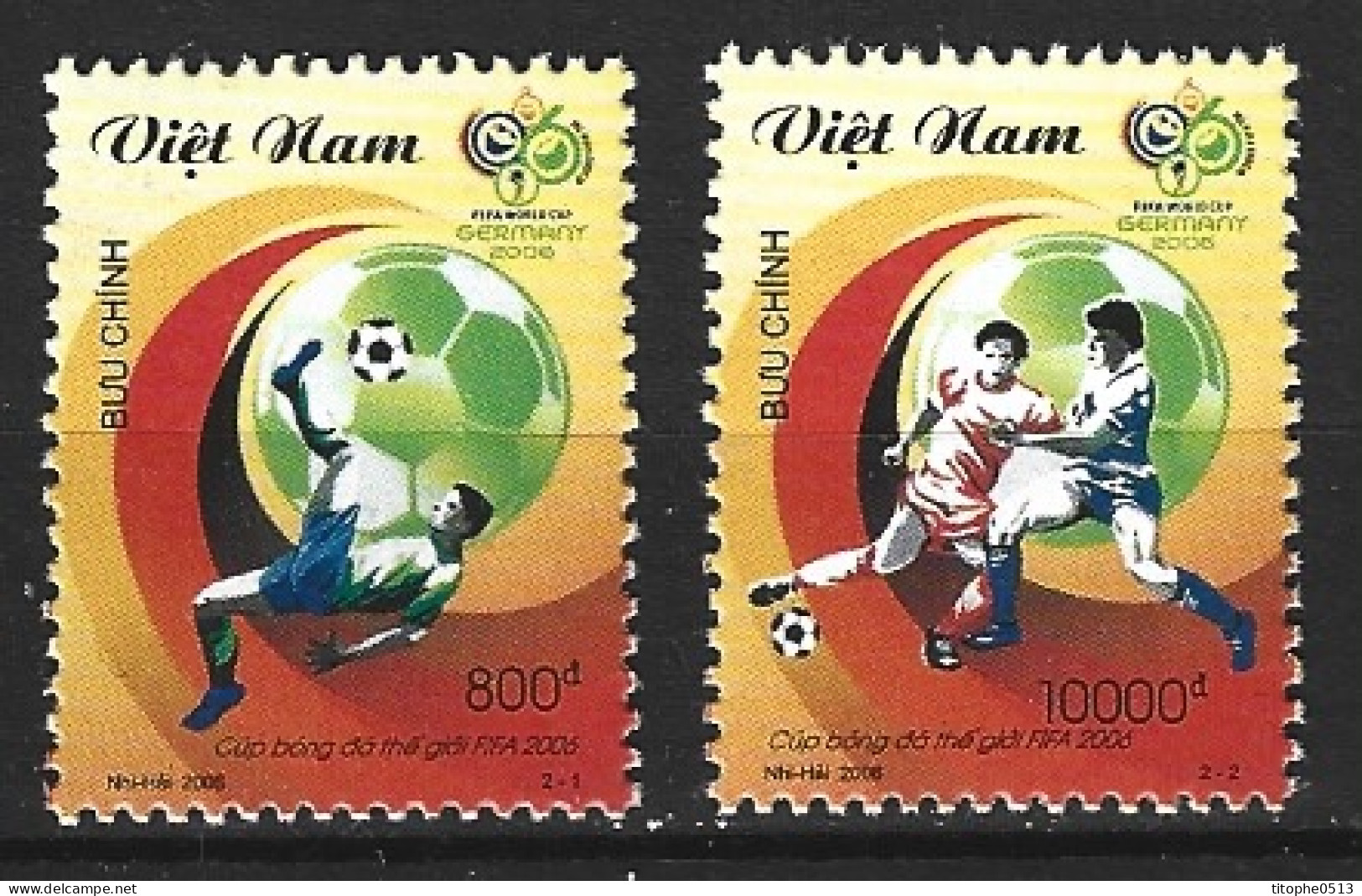VIET NAM. N°2249-50 De 2006. Coupe Du Monde En Allemagne. - 2006 – Allemagne