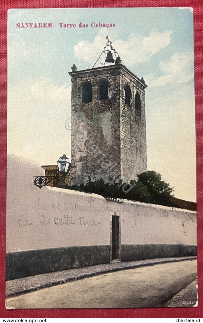 Cartolina - Portugal - Santarem - Torre Das Cabacas - 1919 - Unclassified