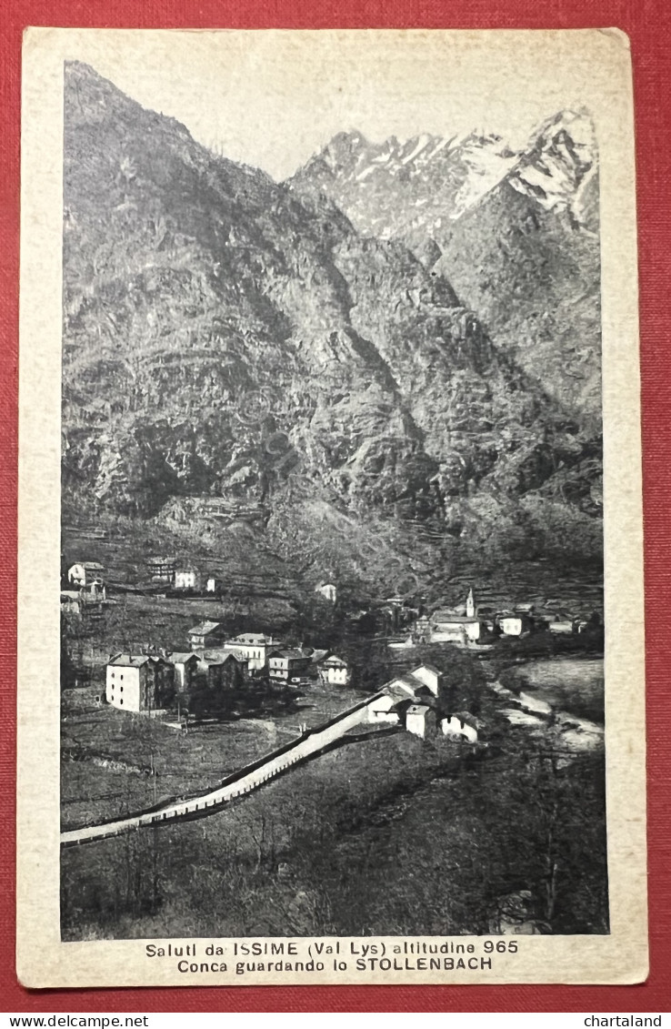 Cartolina - Saluti Da Issime ( Val Lys ) - Conca Guardando Lo Stollen Bach 1933 - Andere & Zonder Classificatie