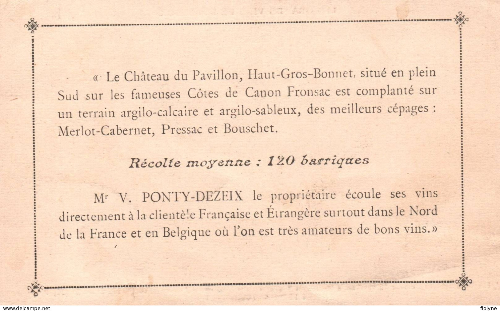 Vin - Vignoble V. PONTY DEZEIX à Fronsac - Les Vendanges Au Château Du Pavillon Haut Gros Bonnet - Vendangeurs - Vines
