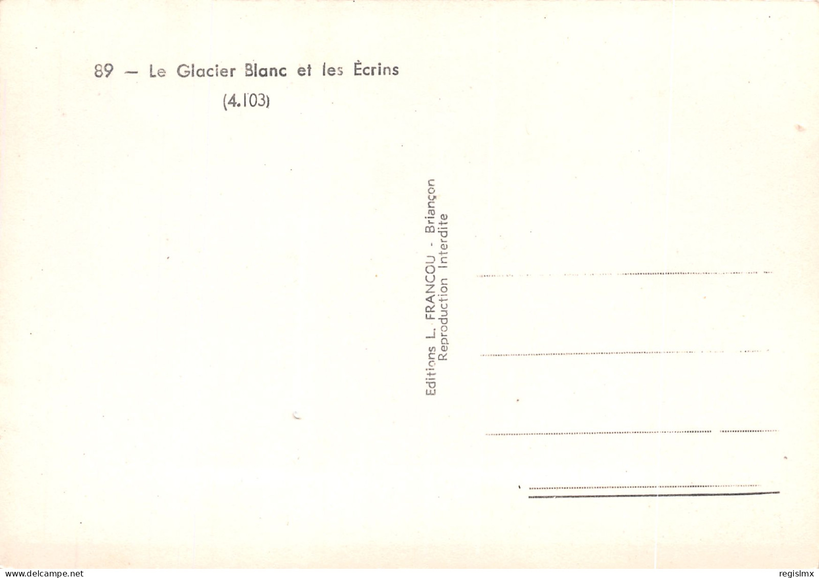 05-LE GLACIER BLANC-N°T2663-A/0315 - Other & Unclassified