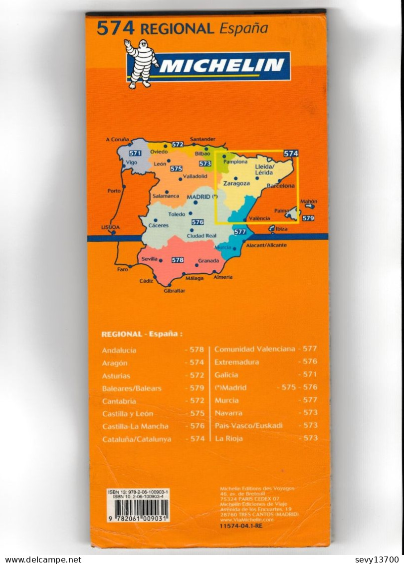 Carte Routière Michelin N° 574 Régional Espagne - Catalogne Aragon Andorre 2006 - Roadmaps