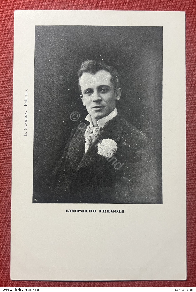 Cartolina Opera Teatro - Leopoldo Fregoli - Attore E Regista - 1900 Ca. - Autres & Non Classés