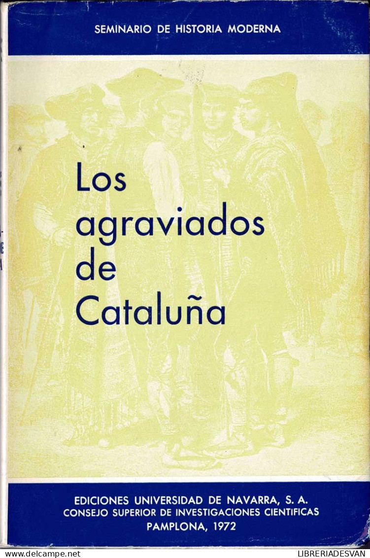 Documentos Del Reinado De Fernando VII Tomo. VIII. Los Agraviados De Cataluña Vol. IV - Federico Suárez (dir.) - Histoire Et Art