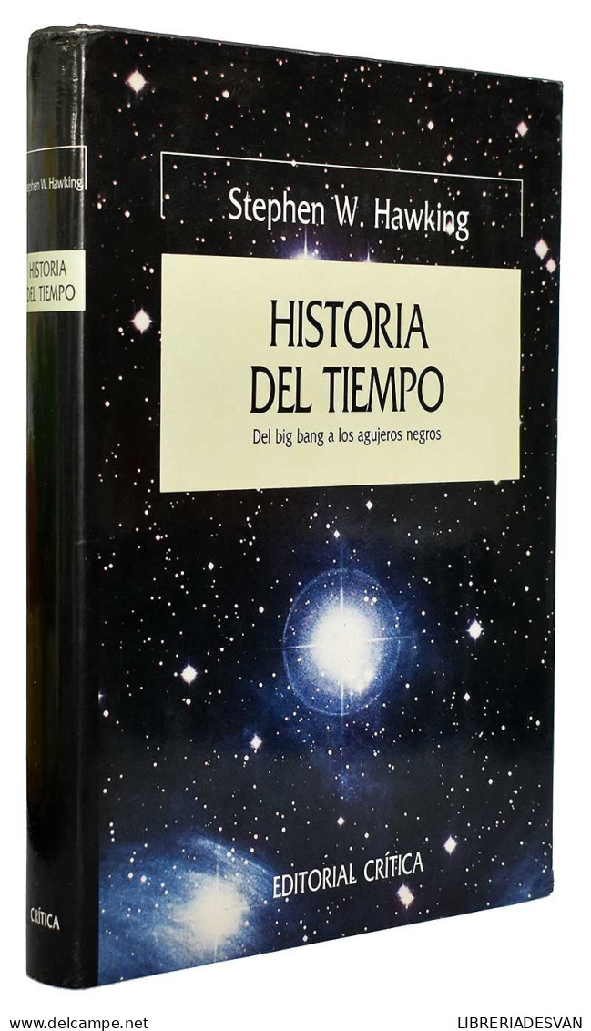 Historia Del Tiempo. Del Big Bang A Los Agujeros Negros - Stephen W. Hawking - Craft, Manual Arts