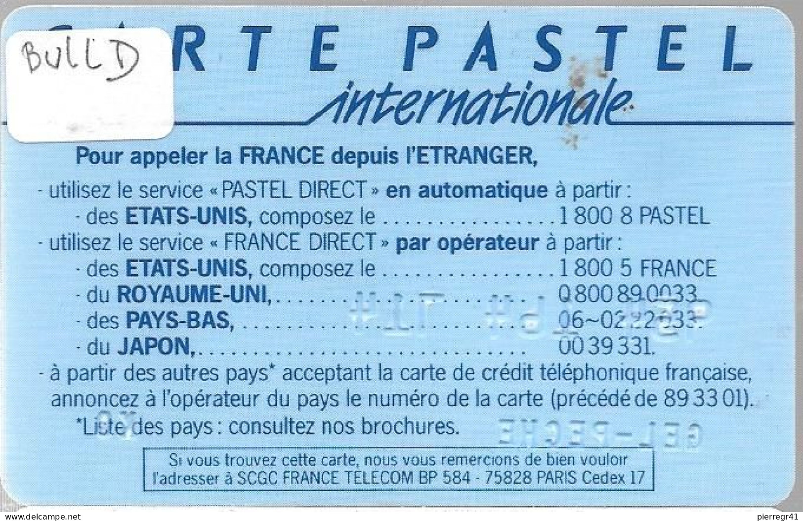 1-CARTE²° PUCE-BULL D-FRANCE TELECOM-PASTEL-INTERNATIONALE- V° / En Bas France Telecom- BP584-75828-PARIS-Cedex 17--TBE - Pastel Cards