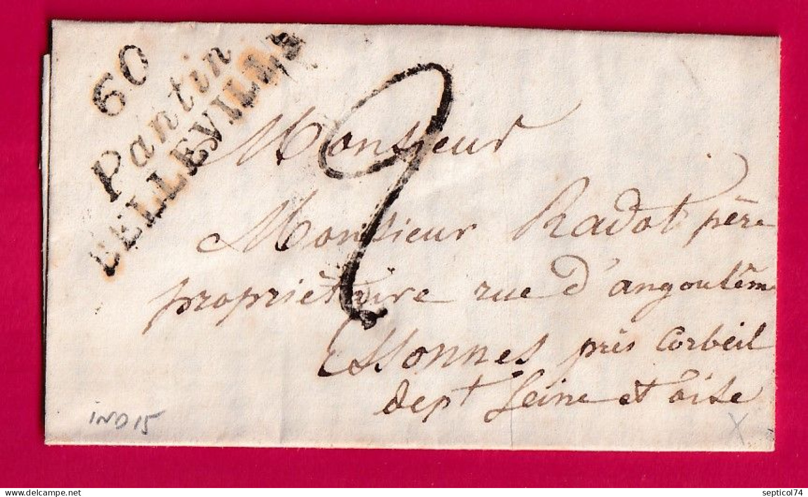 DOUBLE CURSIVE 60 PANTIN BELLEILLE SEINE POUR ESSONNES SEINE ET OISE 1839 INDICE 15 LETTRE - 1801-1848: Precursors XIX