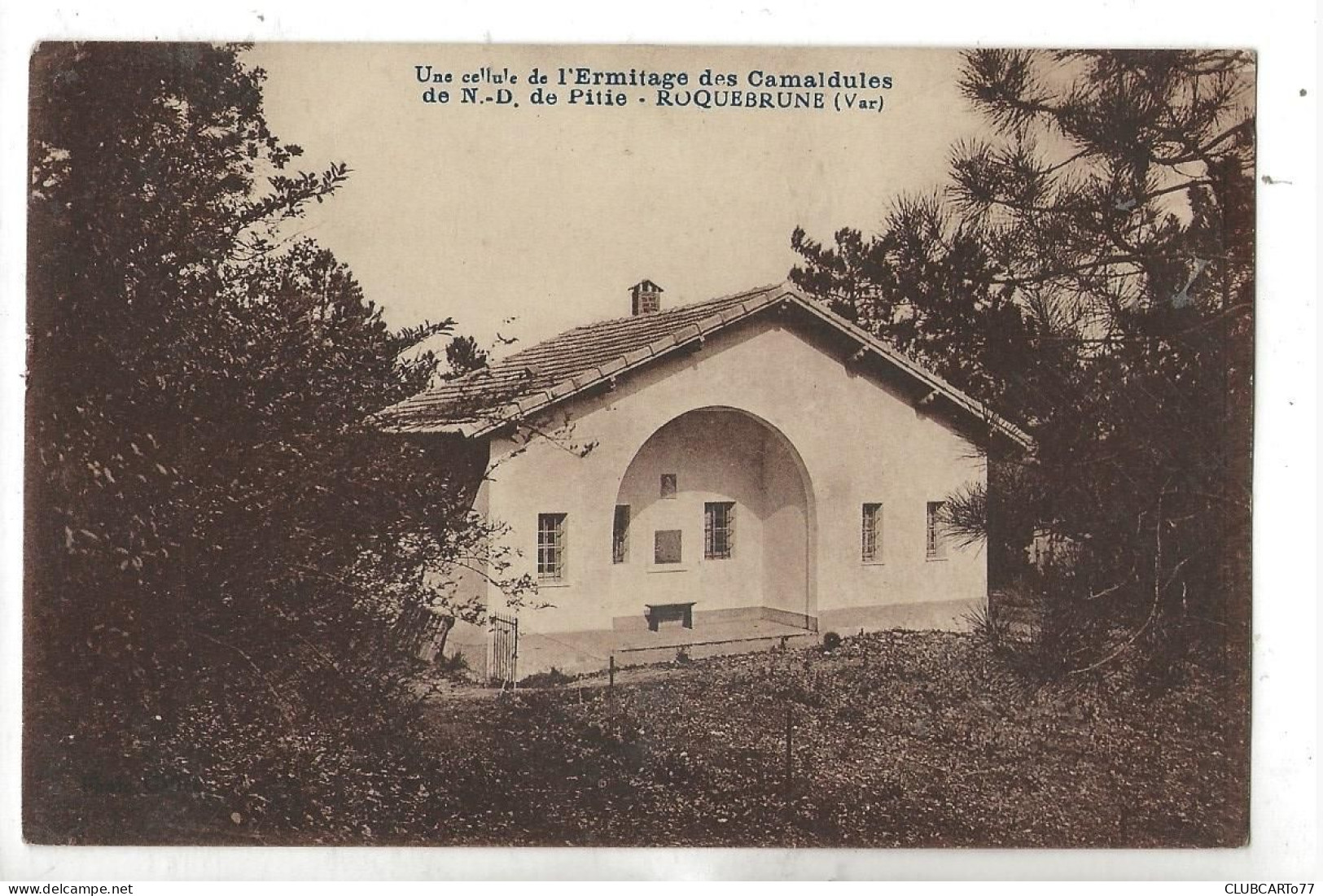Roquebrune-sur-Argens (83) : Une Cellule Des L'ermitage Des Camaldudes De ND De Pitié En 1930 PF. - Roquebrune-sur-Argens
