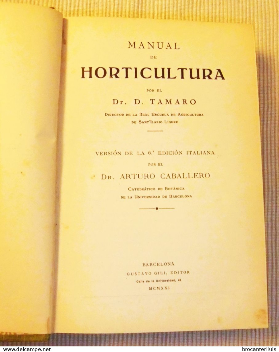 MANUAL DE HORTICULTURA DeL Dr. D.TAMARO 1921 - Craft, Manual Arts