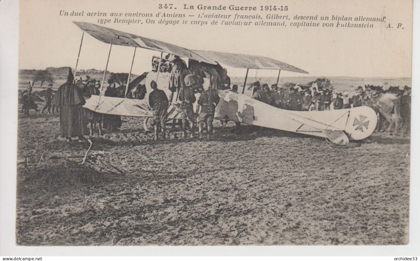 La Grande Guerre 1914-15 Un Duel Aérien Aux Environs D'Amiens-L'aviateur Français Gilbert Descend Un Biplan Allemand... - 1914-1918: 1ère Guerre