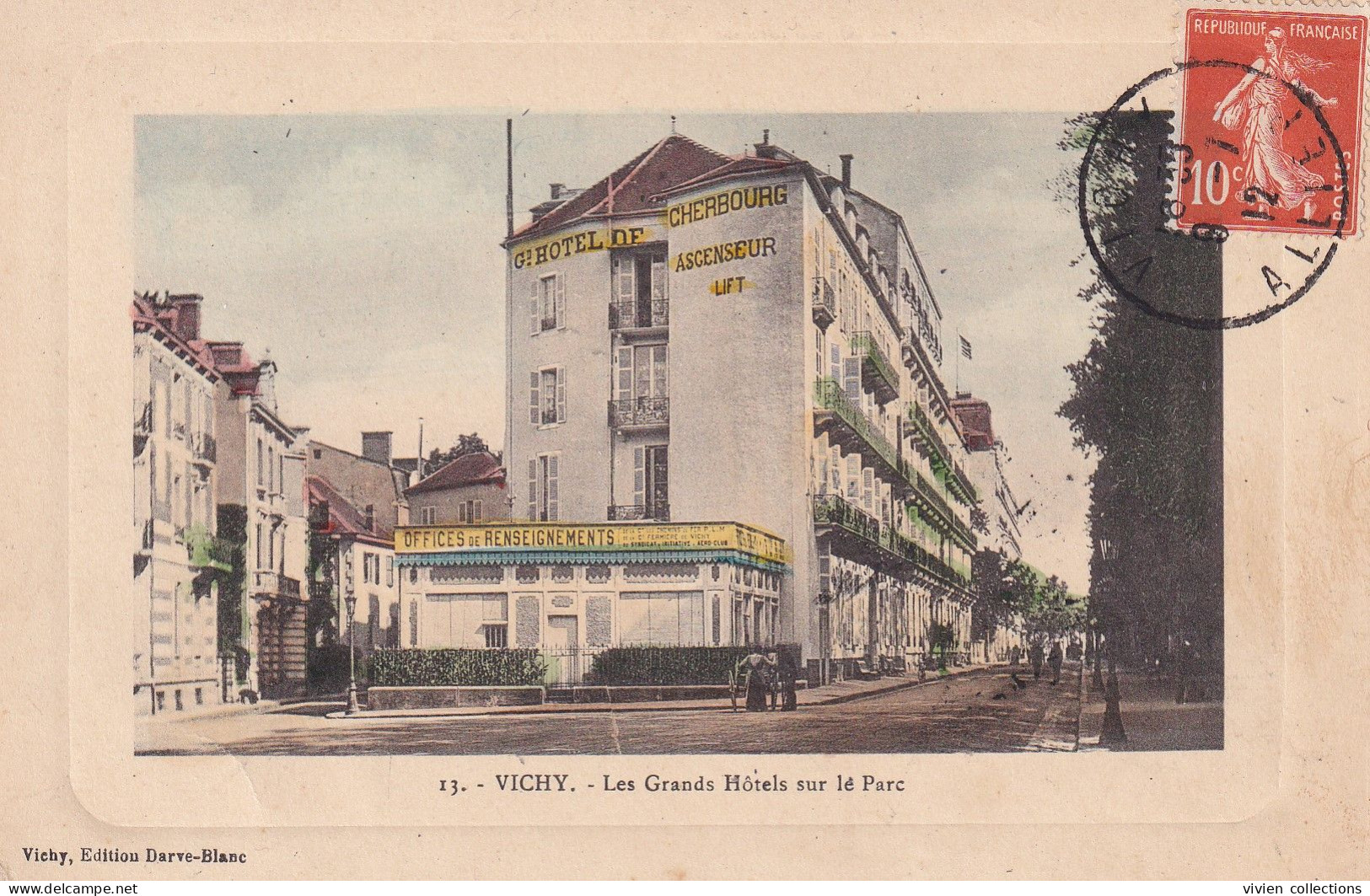 Vichy (03 Allier) Les Grands Hôtels Sur Le Parc Office Du Tourisme Et Hôtel De Cherbourg édit Darve Blanc Colorisée N 13 - Vichy