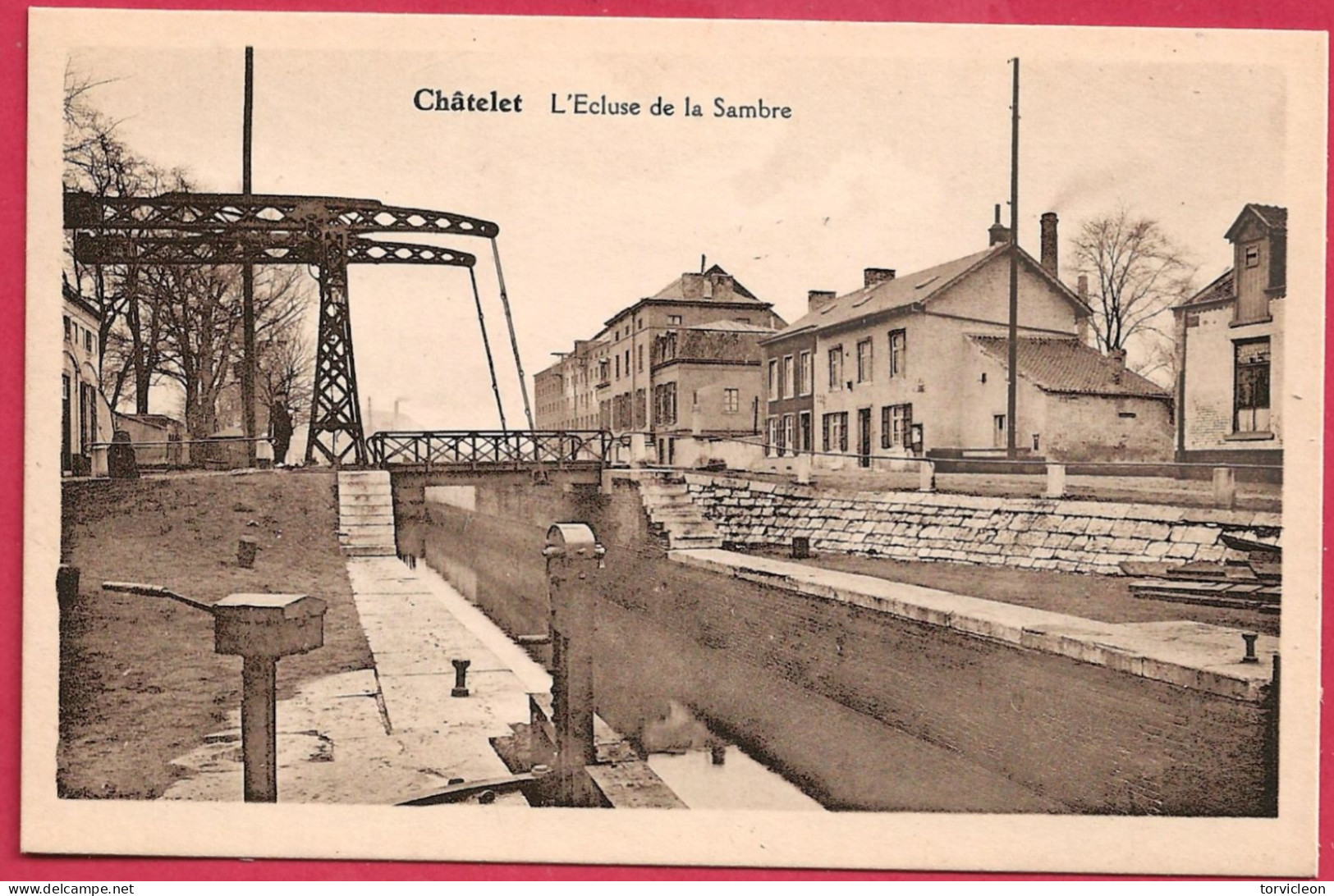 C.P. Châtelet =  L'  Ecluse  De La Sambre - Châtelet