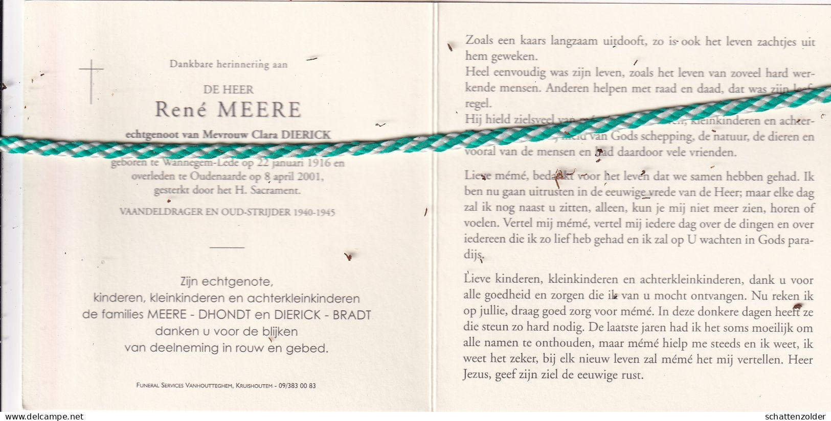 René Meere-Dierick, Wannegem-Lede 1916, Oudenaarde 2001. Vaandeldrager, Oud-strijder 40-45; Foto - Décès