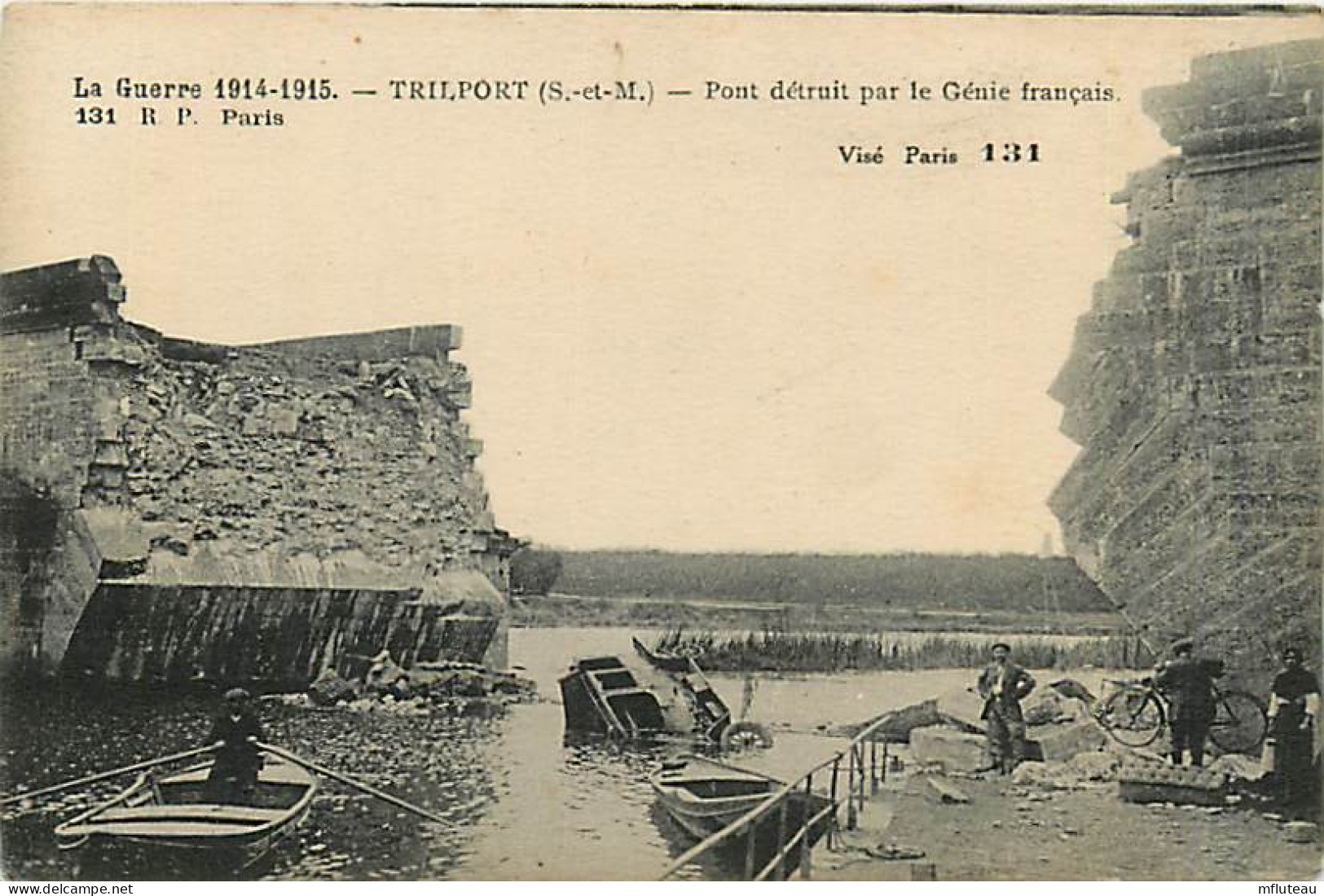 77* TRILPORT WW1  Pont Detruit Par Genie Francais   RL08.0206 - Guerre 1914-18