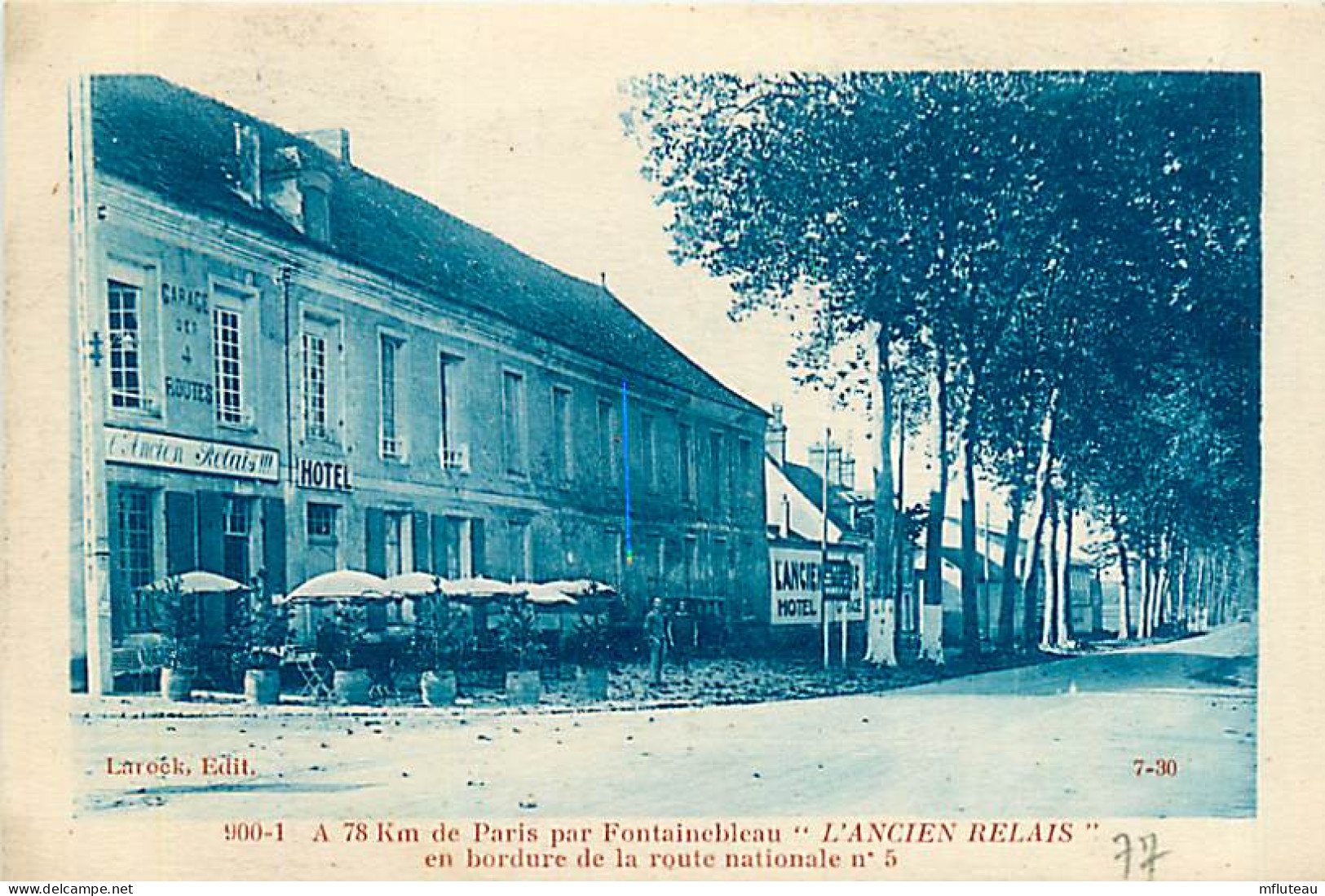 77* FONTAINEBLEAU  PARIS  « ancien Relais » Sur La RN 5          RL08.0986 - Fontainebleau