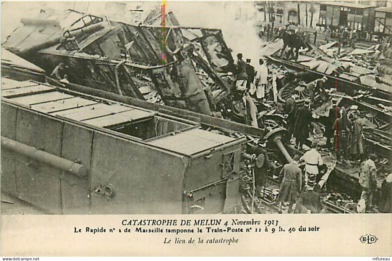 77* MELUN Catastrophe Ferroviaire 1913          RL08.1116 - Melun