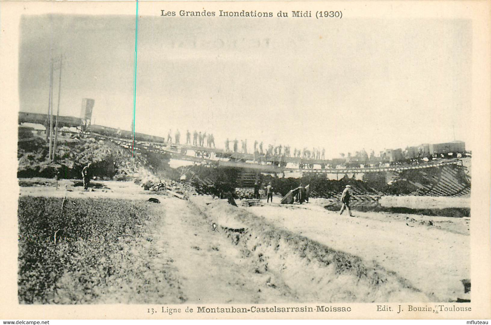 82* MONTAUBAN -MOISSAC Ligne Chemin De Fer  Crues 1930       RL09.0626 - Montauban