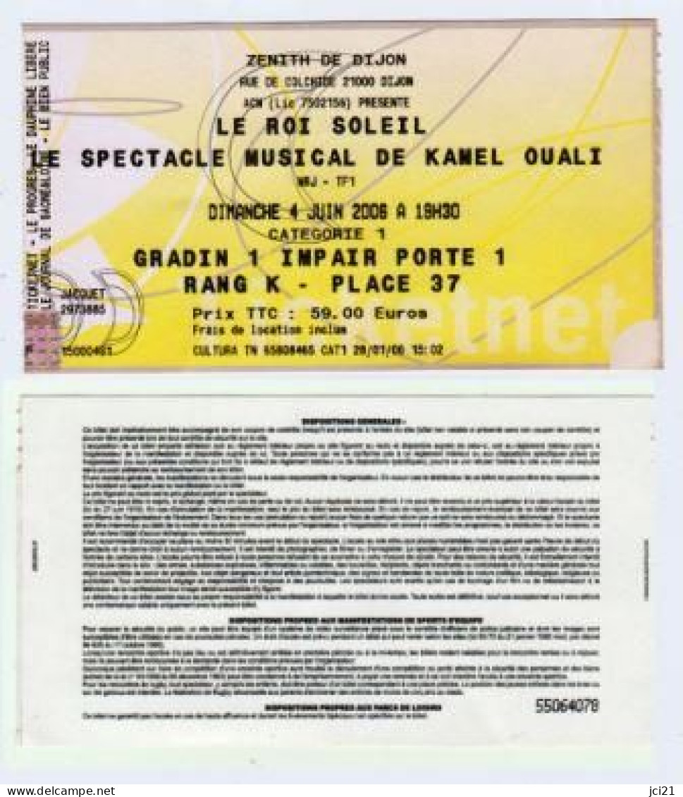 Billet D'entrée " LE ROI SOLEIL De Kamel Ouali " Dimanche 4 Juin 2006 Zenith DIJON (706)_RLVP80 - Tickets - Vouchers