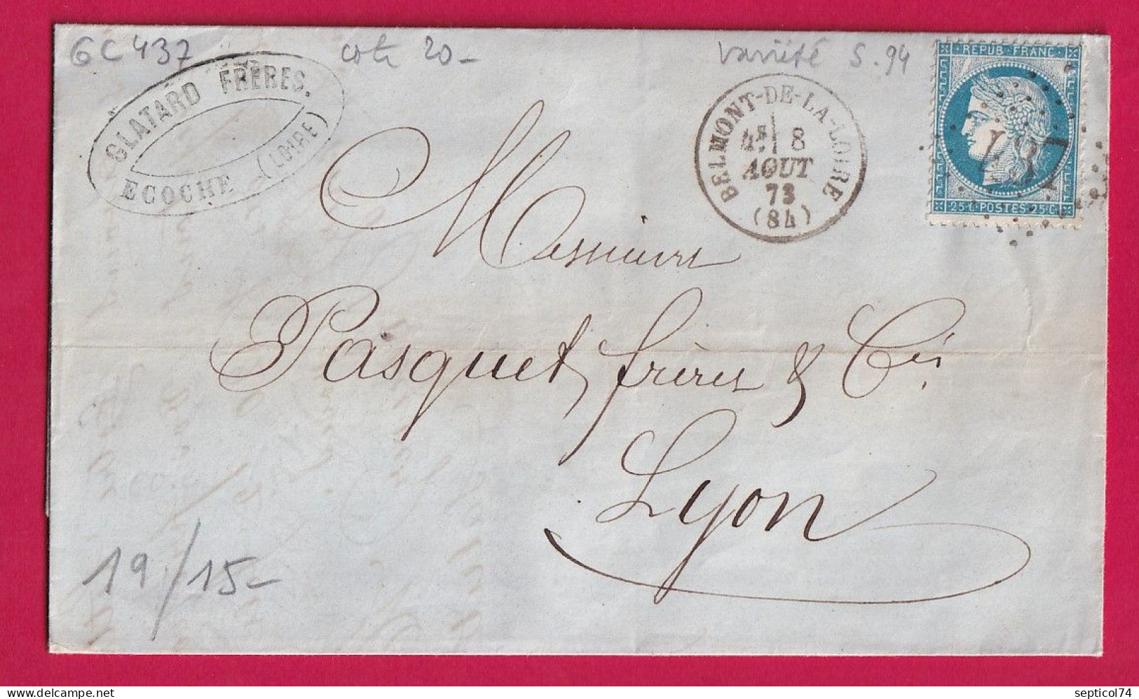 N°60 VARIETE GRIFFE BLANCHE GC 487 BELMONT DE LA LOIRE POUR LYON RHONE 1873 LETTRE - 1849-1876: Période Classique