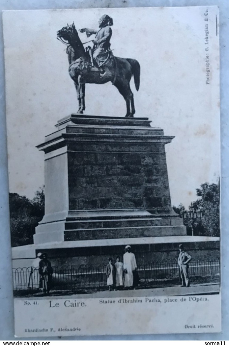 CPA EGYPTE Le Caire Statue D'Ibrahim Pacha, Place De L'Opéra - Le Caire