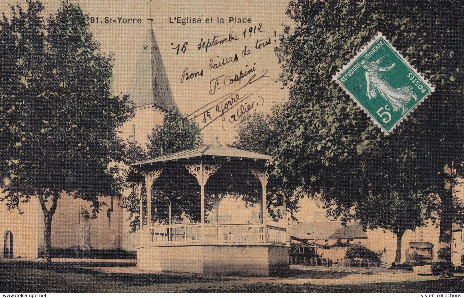 Saint Yorre (03 Allier) L'église Et La Place - Carte Toilée Sans Nom D'éditeur Colorisée N° 91 Circulée 1912 - Autres & Non Classés