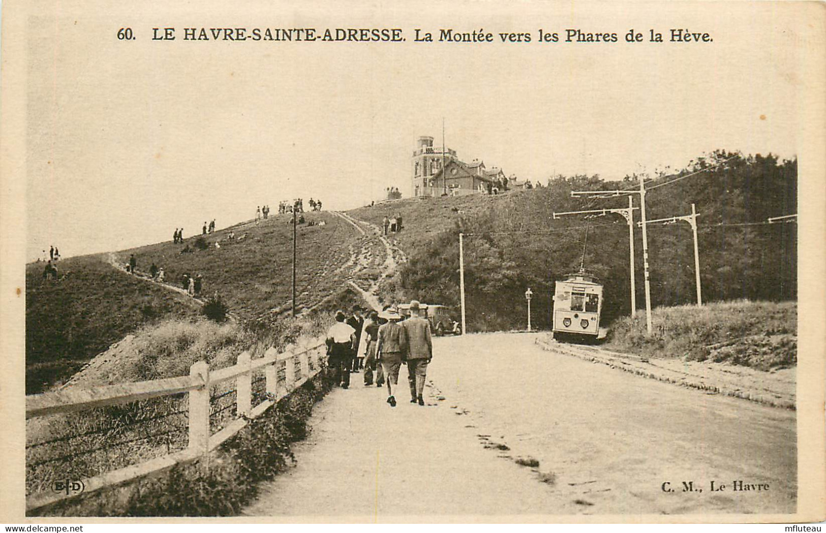 76* STE ADRESSE  Montee Vers Les Phares     RL12.1031 - Sainte Adresse