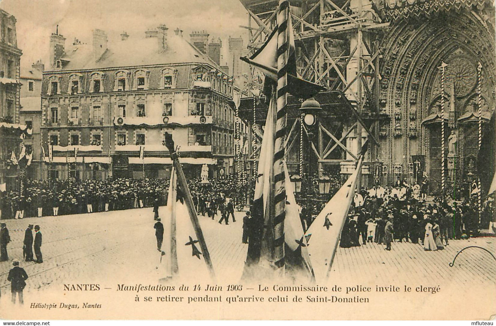 44* NANTES Manif 1903- Commissaire Invite Le Clerge A Se Retirer    RL12.1392 - Nantes