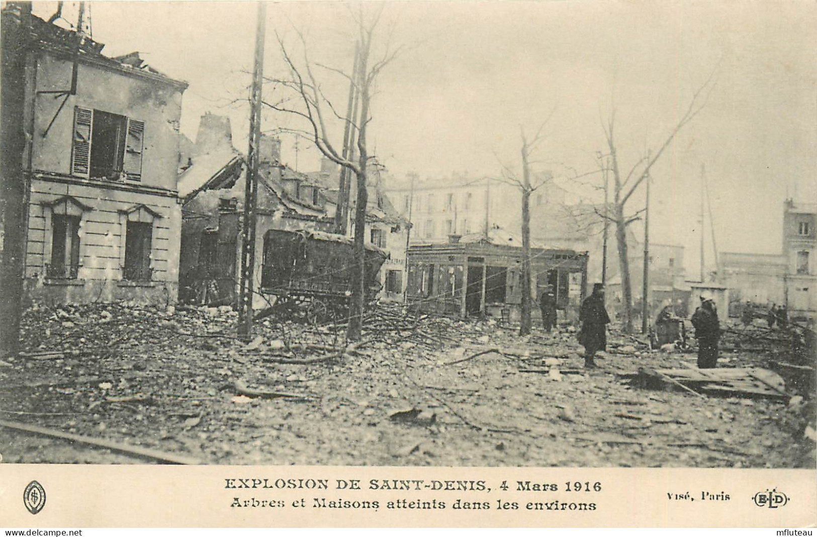 93* ST DENIS  Mars 1916  Explosion  Arbres Et Maisons Atteints      RL13.1018 - Saint Denis