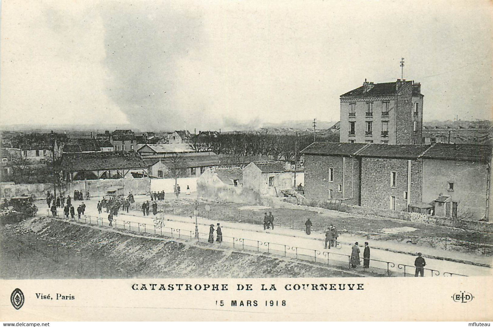 93* LA COURNEUVE Catastrophe Mars 1918      RL13.1016 - War 1914-18