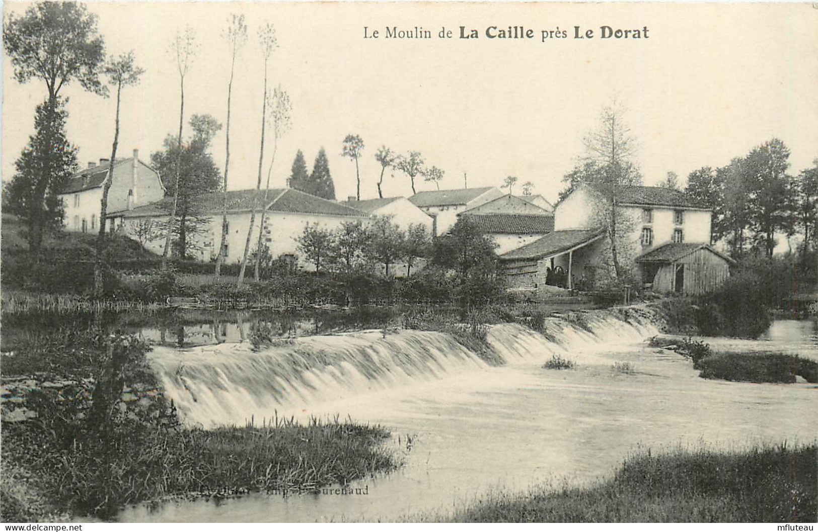 87* LE DORAT  Moulin De La Caille     RL13.0604 - Le Dorat