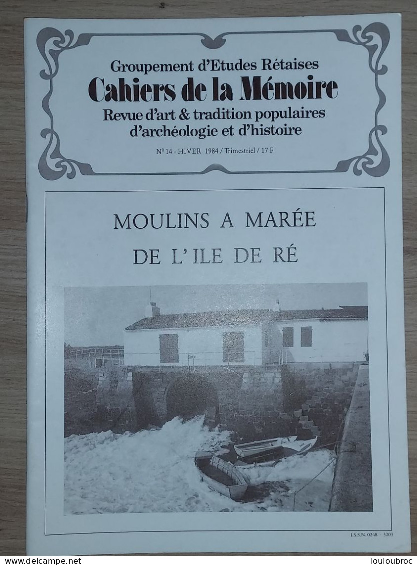 ILE DE RÉ 1984 Groupt D'Études Rétaises Cahiers De La Mémoire N° 14 MOULINS A MAREE DE L'ILE DE RE  (26 P.) - Poitou-Charentes