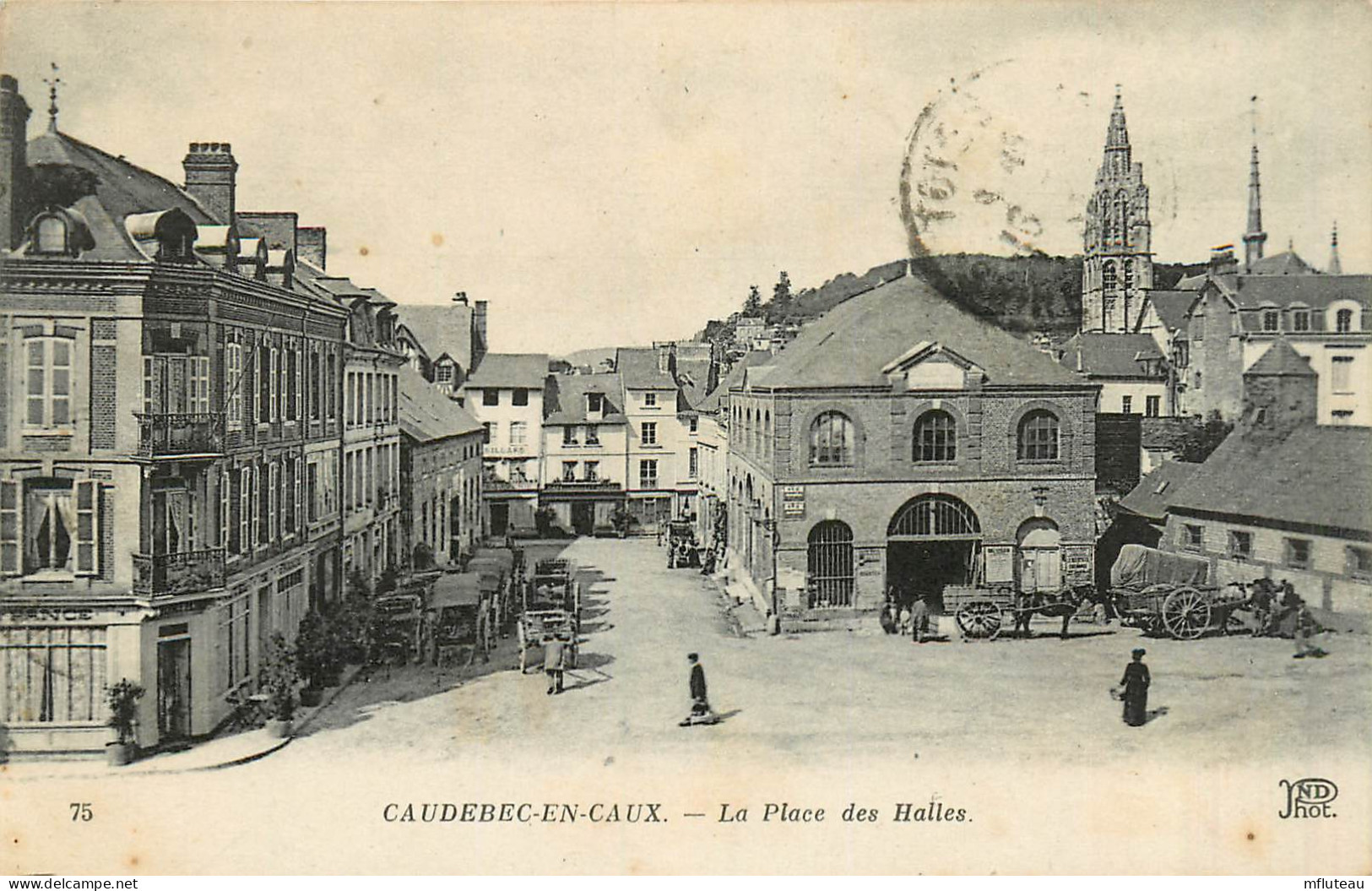 76* CAUDEBEC EN CAUX   Place Des Halles           RL27,1233 - Caudebec-en-Caux